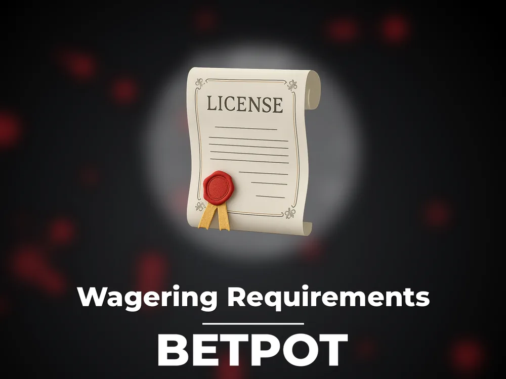 Betpot - Wagering Requirements