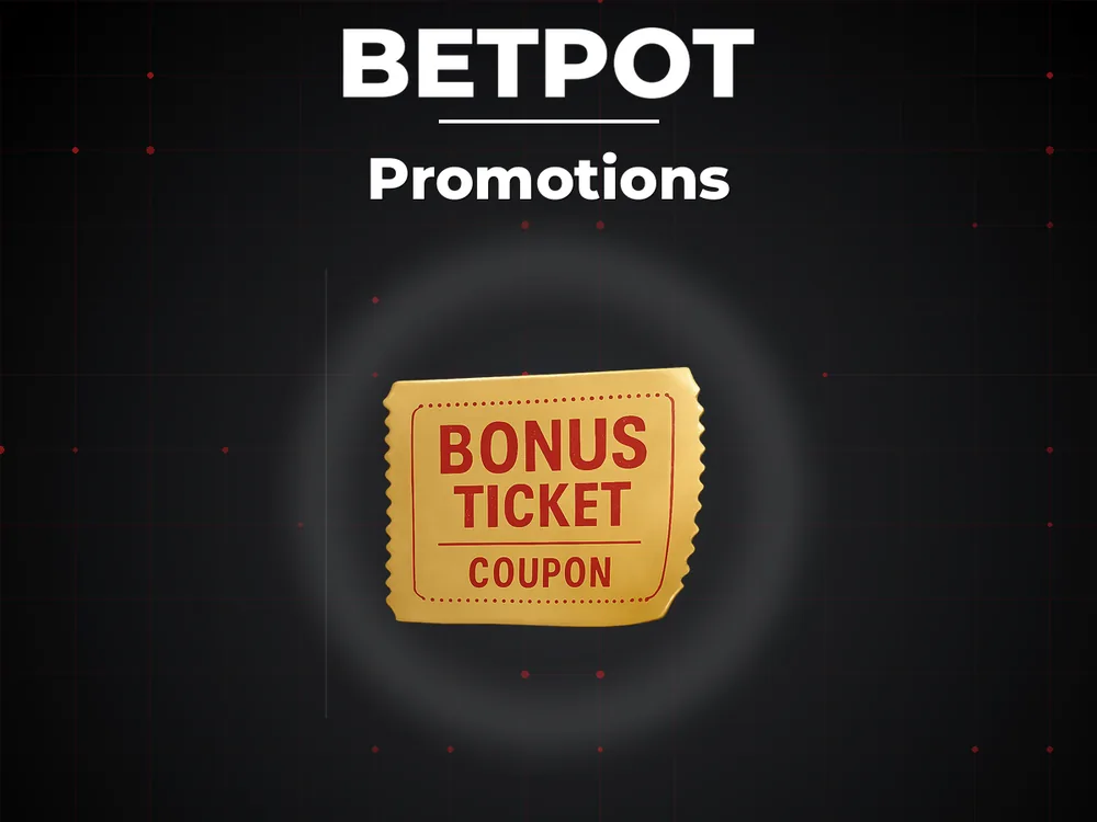 Betpot - Promotions