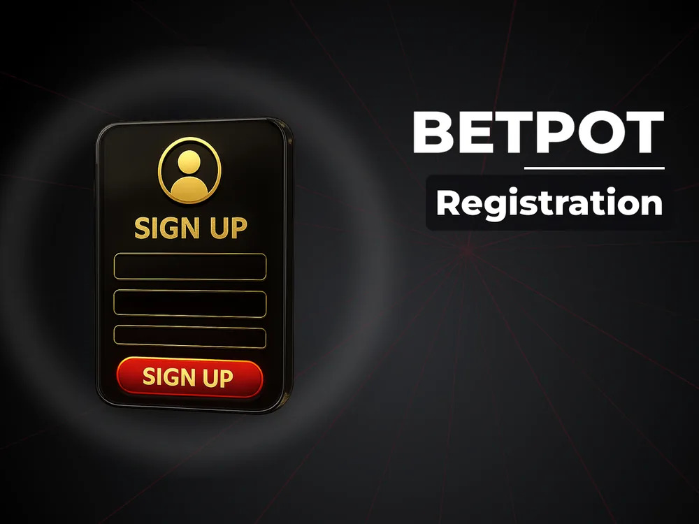 Betpot - Registration